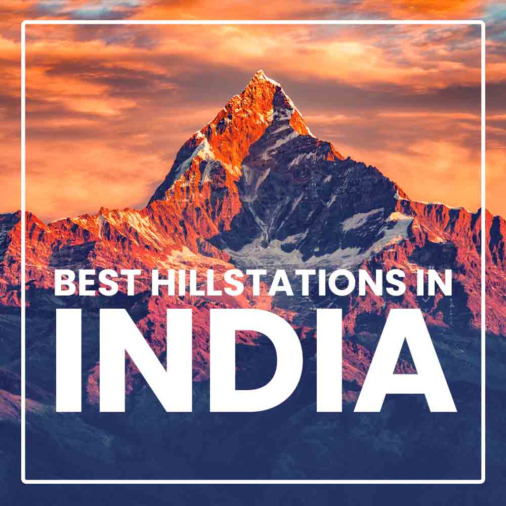 Best Hill stations in India